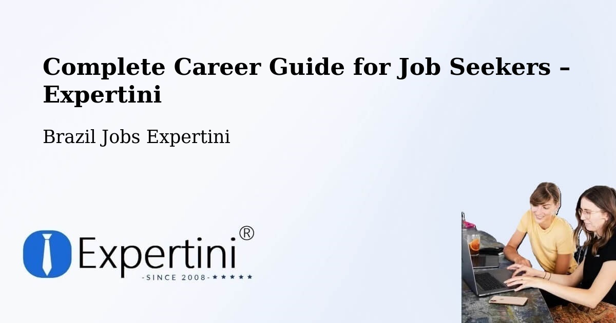 Career Guide for Job Seekers – Putinga - Putinga, Brazil Jobs Expertini